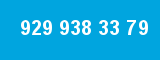 929 938 33 79 929 938 33 79